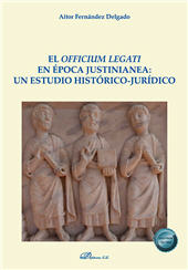 E-book, El officium legati en época justinianea : un estudio histórico-jurídico, Dykinson