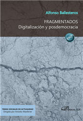 E-book, Fragmentados : digitalización y posdemocracia, Dykinson