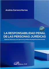E-book, La responsabilidad penal de las personas jurídicas : especial referencia a las «personas jurídicas de pequeñas dimensiones», Dykinson