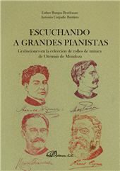 E-book, Escuchando a grandes pianistas : grabaciones en la colección de rollos de música de Otermín de Mendoza, Dykinson