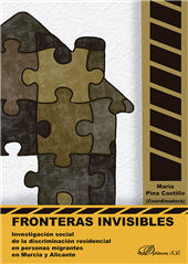 E-book, Fronteras invisibles : investigación social de la discriminación residencial en personas migrantes en Murcia y Alicante, Dykinson