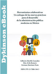 E-book, Herramientas colaborativas : un enfoque de las nuevas prácticas para el desarrollo de la administración pública moderna en México, Dykinson