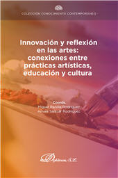 E-book, Innovación y reflexión en las artes : conexiones entre prácticas artísticas, educación y cultura, Dykinson