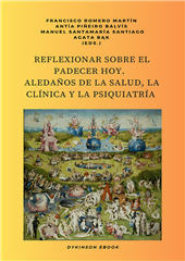 eBook, Reflexionar sobre el padecer hoy : aledaños de la salud, la clínica y la psiquiatría, Dykinson