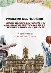 eBook, Dinámica del turismo : análisis del perfil del visitante y su comportamiento en eventos culturales, religiosos y temporadas turísticas, Dykinson