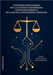 eBook, Cuestiones innovadoras de la actividad universitaria en ciencias jurídicas en la era de la inteligencia artificial, Dykinson
