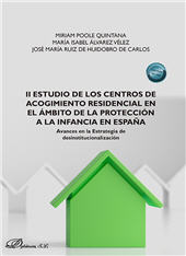 E-book, II Estudio de los centros de acogimiento residencial en el ámbito de la protección a la infancia en España : avances en la Estrategia de desinstitucionalización, Dykinson