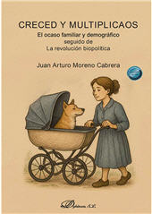 E-book, Creced y multiplicaos : el ocaso familiar y demográfico seguido de la revolución biopolítica, Dykinson