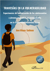 E-book, Travesías en la vulnerabilidad : experiencias de victimización de los adolescentes y jóvenes migrantes no acompañados en la Comunidad Autónoma Vasca, Dykinson