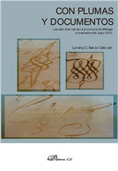 E-book, Con plumas y documentos : Las escribanías de la provincia de Málaga a mediados del siglo XVIII, Dykinson