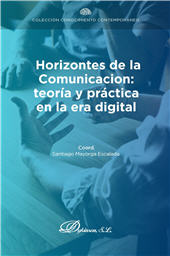 E-book, Horizontes de la comunicación : teoría y práctica en la era digital, Dykinson