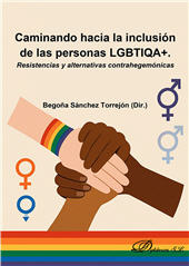 E-book, Caminando hacia la inclusión de las personas LGBTIQA+ : resistencias y alternativas contrahegemónicas, Dykinson