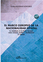 E-book, El marco europeo de la nacionalidad estatal : la ciudadanía de la Unión Europea como estatuto añadido y fundamental, Dykinson