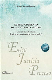 E-book, El enjuiciamiento de la violencia sexual : una relectura feminista desde la perspectiva de la “nueva mujer”, Dykinson