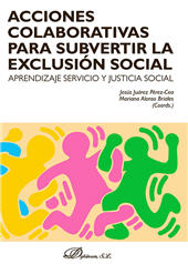 E-book, Acciones colaborativas para subvertir la exclusión social : aprendizaje servicio y justicia social, Dykinson