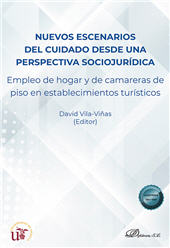 eBook, Nuevos escenarios del cuidado desde una perspectiva sociojurídica : empleo de hogar y de camareras de piso en establecimientos turísticos, Dykinson