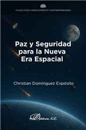 E-book, Paz y seguridad para la nueva era espacial, Dykinson