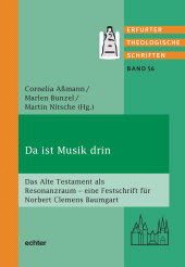 E-book, Da ist Musik drin : Das alte Testament als Resonanzraum eine Festschrift für Norbert-Clemens Bumgart, Echter Verlag