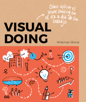 eBook, Visual doing : Como aplicar el visual thinking en el día a día de tu trabajo, Editorial GG