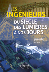 eBook, Les ingénieurs du siècle des Lumières à nos jours, Édition Marketing Ellipses