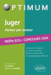 eBook, Juger. Auteur par auteur. Littérature, Philosophie, Culture générale. Prépa ECG. Concours 2026, Édition Marketing Ellipses