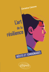 eBook, L'art de la résilience : Récits et témoignages, Édition Marketing Ellipses