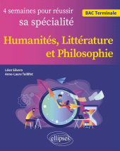 eBook, Quatre semaines pour réussir sa spécialité Humanités, Littérature et Philosophie : BAC. Terminale, Édition Marketing Ellipses