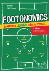 eBook, Footonomics : Comprendre l'économie grâce au football, Édition Marketing Ellipses