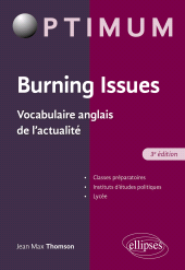 eBook, Burning Issues : Vocabulaire anglais de l'actualité, Édition Marketing Ellipses