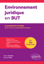 eBook, Environnement juridique en BUT (bachelor universitaire de technologie) : Le programme complet de la 1re à la 3ème année de BUT tertiaire, Édition Marketing Ellipses