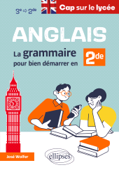 E-book, Anglais - Cap sur le lycée - La grammaire pour bien démarrer en seconde, Édition Marketing Ellipses