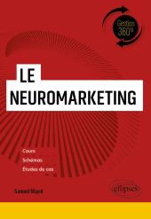 E-book, Le neuromarketing : Comprendre les comportements des consommateurs, Édition Marketing Ellipses