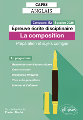 eBook, CAPES Anglais 2026 - Épreuve écrite disciplinaire - La composition : Préparation et sujets corrigés, Édition Marketing Ellipses