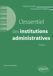 eBook, L'essentiel des institutions administratives, Édition Marketing Ellipses