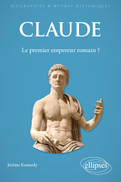 eBook, Claude : Le premier empereur romain ?, Édition Marketing Ellipses