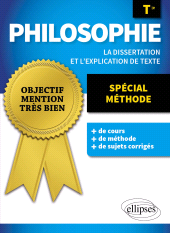 eBook, Philosophie. Terminale. Spécial Méthode. : La dissertation et l'explication de texte, Édition Marketing Ellipses