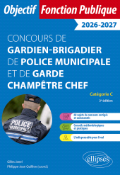 eBook, Concours de gardien-brigadier de police municipale et de garde champêtre chef, Édition Marketing Ellipses