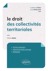 eBook, Le droit des collectivités territoriales en fiches et en flashcards, Édition Marketing Ellipses