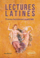 E-book, Lectures latines : 75 textes d'entraînement au petit latin, Édition Marketing Ellipses