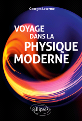 E-book, Voyage dans la physique moderne, Édition Marketing Ellipses