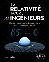 E-book, La relativité pour les ingénieurs : Une immersion dans les équations de la physique moderne, Édition Marketing Ellipses
