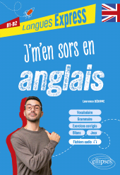 eBook, J'm'en sors en anglais B1-B2 : avec fichiers audio, Édition Marketing Ellipses