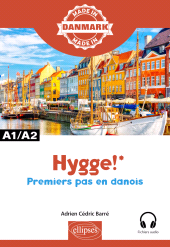 eBook, Hygge! – Premiers pas en danois : A1-A2, Édition Marketing Ellipses