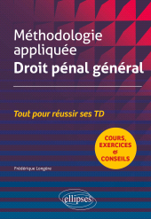 eBook, Méthodologie appliquée Droit pénal général, Édition Marketing Ellipses