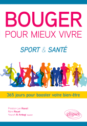 eBook, Bouger pour mieux vivre : Sport & Santé - 365 jours pour booster votre bien-être, Édition Marketing Ellipses