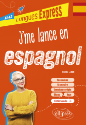 eBook, J'me lance en espagnol A1-A2 : avec fichiers audio, Édition Marketing Ellipses