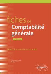 eBook, Fiches de comptabilité générale : Rappels de cours et exercices corrigés, Édition Marketing Ellipses