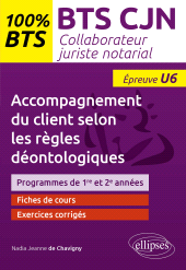 E-book, BTS CJN - Accompagnement du client selon les règles déontologiques (U6), Édition Marketing Ellipses