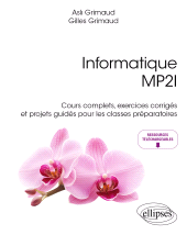 E-book, Informatique MP2I : Cours complets, exercices corrigés et projets guidés pour les classes préparatoires, Édition Marketing Ellipses