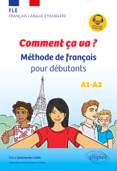 eBook, FLE (français langue étrangère) Comment ça va ? : Méthode de français pour débutants (avec fichiers audio) (A1-A2), Édition Marketing Ellipses